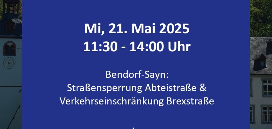 Hinweis 21.05.2025 Alt-Sayn